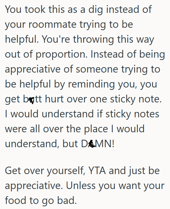 OP should be appreciative instead of getting upset over one sticky note.