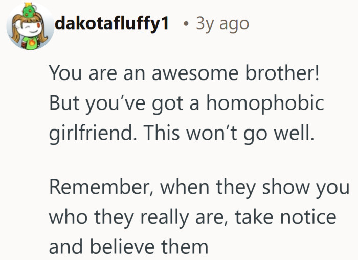 Being an awesome brother apparently comes with some unexpected relationship notes attached.