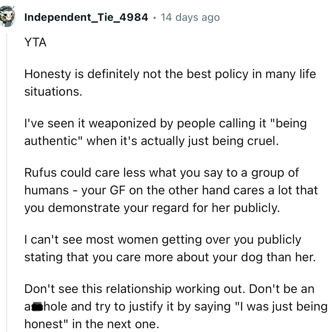 “YTA…I can't see most women getting over you publicly stating that you care more about your dog than her.”