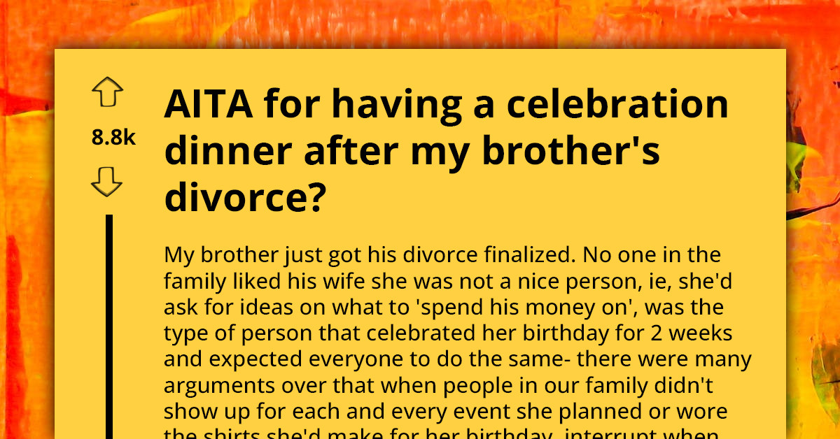 Man Organizes Divorce Celebration For His Brother And Gets Criticized For Being Insensitive