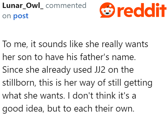 Maybe the friend just wants a son that shares his name with his dad.