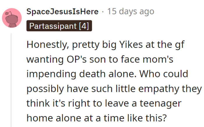 Expecting a teen to face their mom's situation solo?