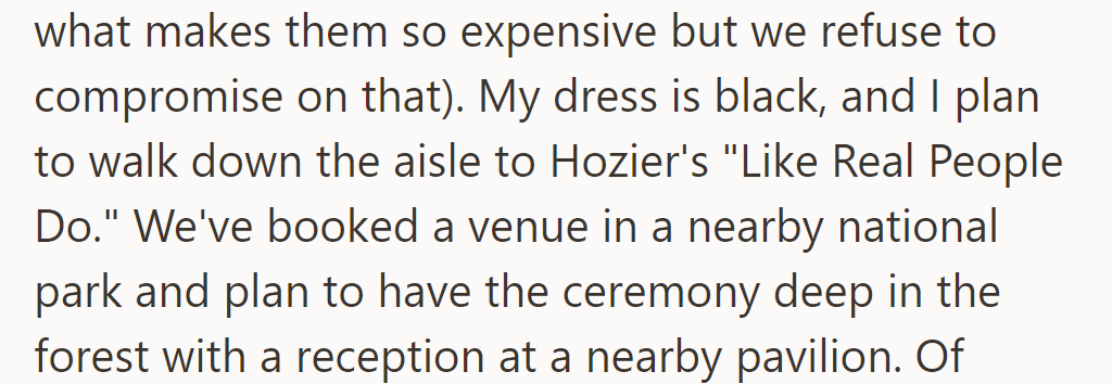 The bride wears a black dress and walks to Hozier. The ceremony takes place in a forest, followed by a pavilion reception at a national park venue.