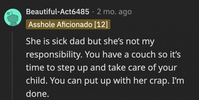 OP’s dad passed her the responsibility, and what if she passes it back?
