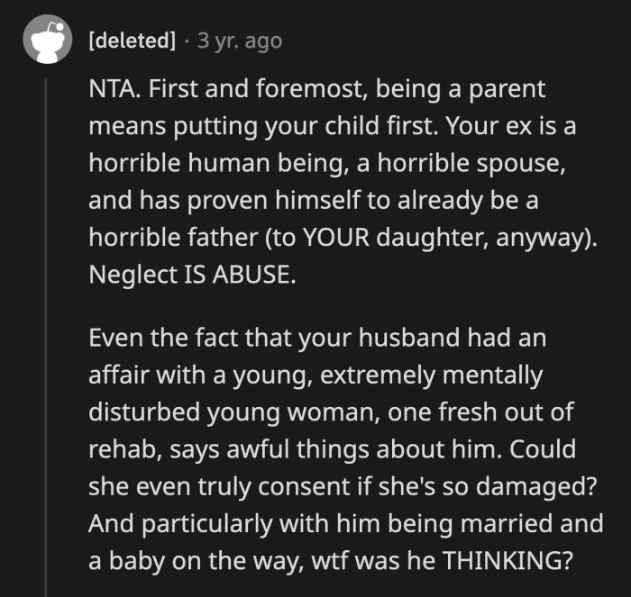 OP did what was right for her and her baby. She proved her husband was a terrible partner and was shaping up to be an even more horrible parent.