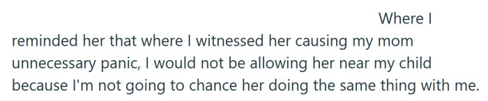 She told her grandmother she wouldn't risk her doing the same thing she did to her mother.