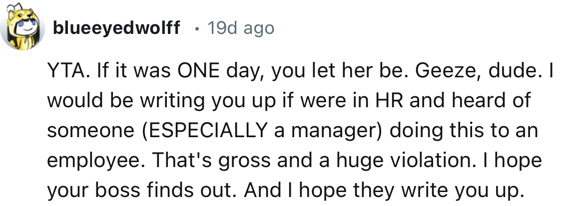 “That's gross and a huge violation.”