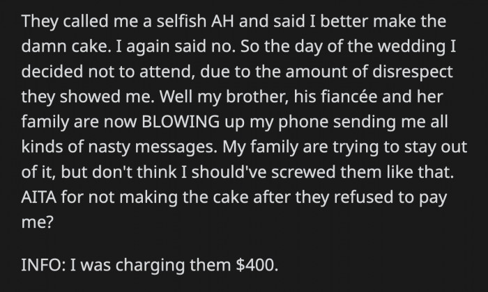 They called OP a selfish a**hole when she refused and tried to make her bake the cake once more.