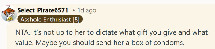 Some people are taking the gloves off here, pointing out that gift giving should never come with instructions attached.