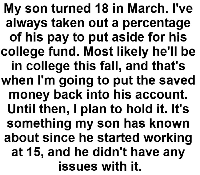 OP says his son has known about this since he started working at 15 years