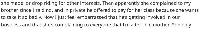 She also says that her brother ended up paying for the class for her because her daughter wanted to take it so badly.