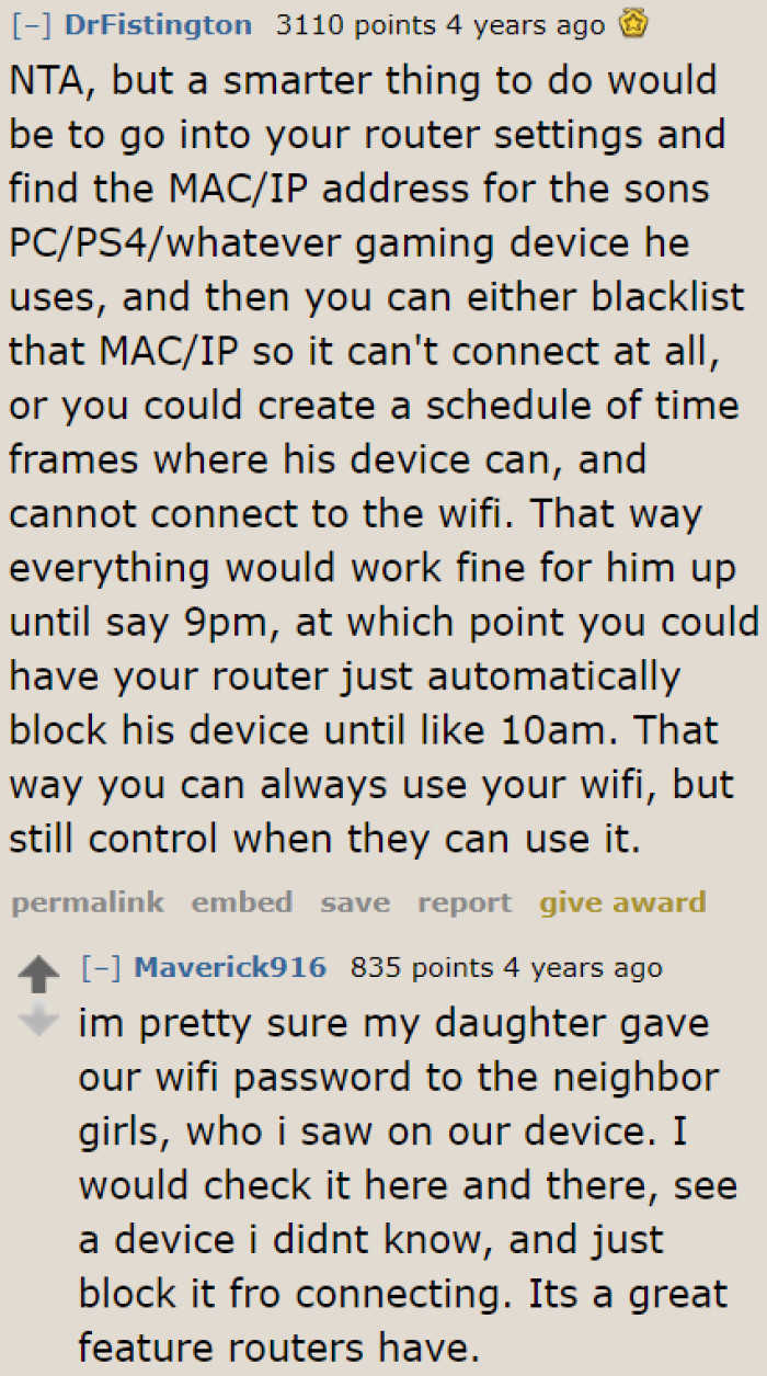 Blacklisting the MAC address of the teenager's device would be a better solution.