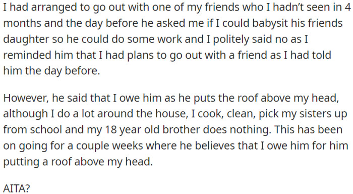 OP's stepfather holds the view that OP is responsible for assisting in the child's care due to his provision of shelter.