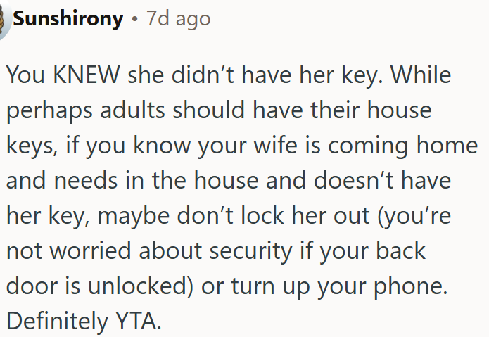 He Knew She Didn’t Have Her Key, but Still Locked Her Out.