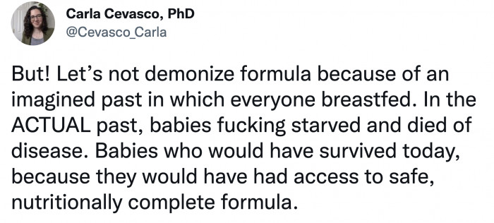 However, infant formula by itself is not a bad thing. Thanks to this invention, babies don't have to starve to death anymore.