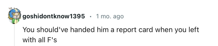 A report card would have been EPIC!