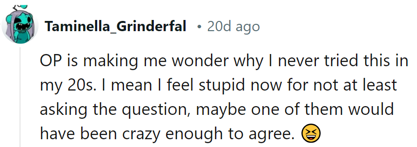 OP's Got Everyone Rethinking Their 20s! Missed Opportunity There.