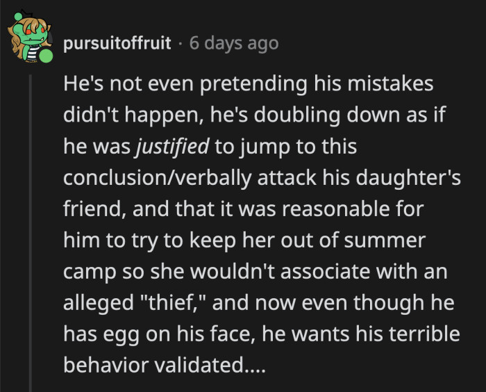 He just wants his daughter to completely erase the past two years from her memory.