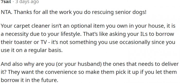 OP’s carpet cleaner isn’t an optional item they own in their house; it is a necessity due to their lifestyle.