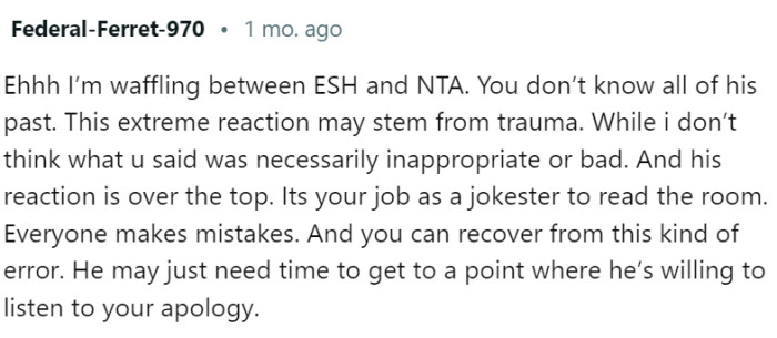 There may be some trauma behind it