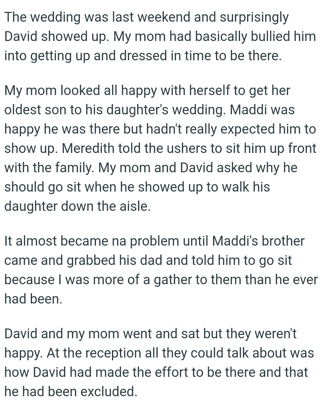 It almost became a problem until Maddi's brother came and grabbed his dad