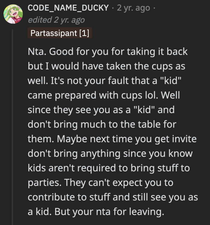 They’ll easily find out that OP is not obligated to do anything if he’s treated as a kid, that includes contributing to the get-together