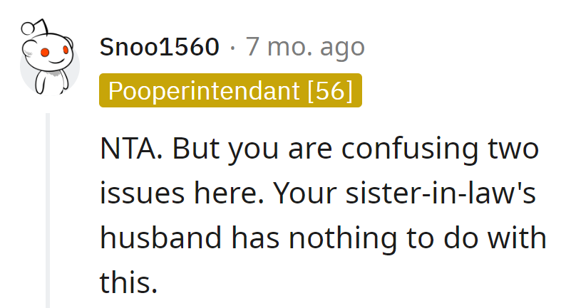 Sister-in-law's husband is like a background extra in a movie—irrelevant to the main plot.