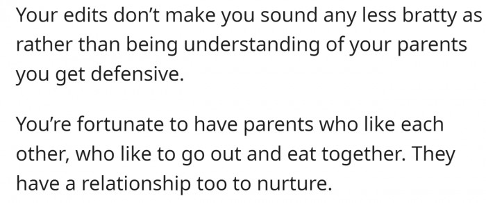 OP is lucky to have parents who like each other and enjoy going out to eat together.