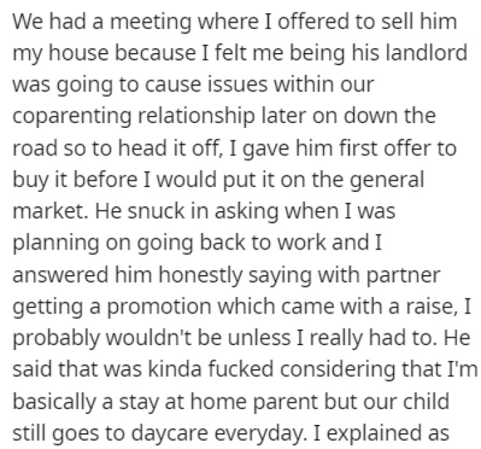 OP's ex-husband doesn't like the fact that OP stays at home while their child is in daycare