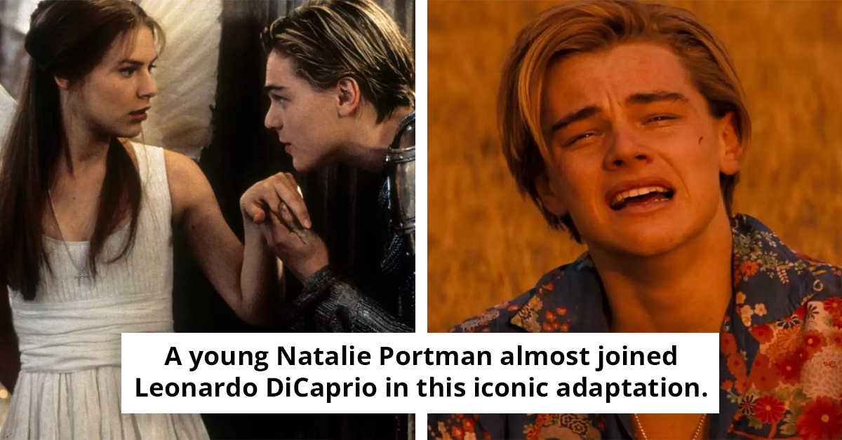 Natalie Portman Was Set To Star Opposite Leonardo DiCaprio In ‘Romeo+Juliet’ But Got Kicked Off The Cast Due To An Interesting Controversy