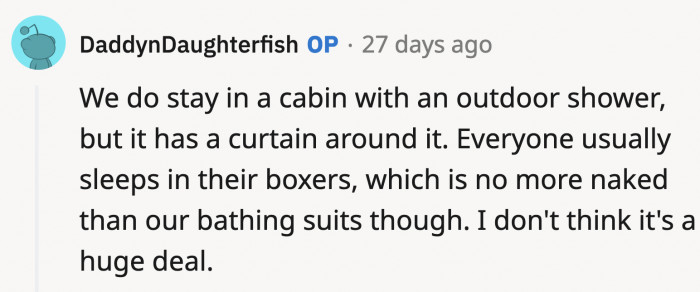 OP clarified the living situation when they go on these trips.