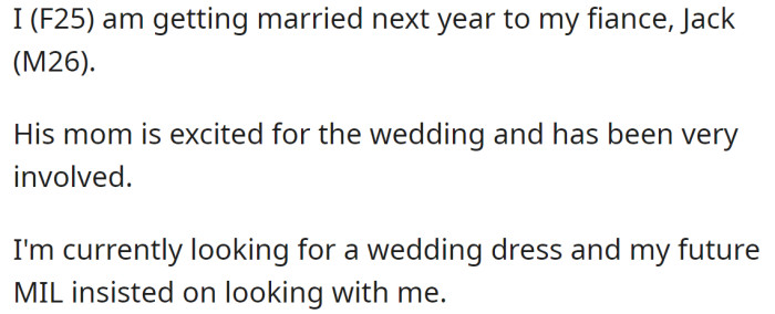 The OP explained her future MIL is so excited about the wedding and wanted to assist her in finding the perfect wedding dress: