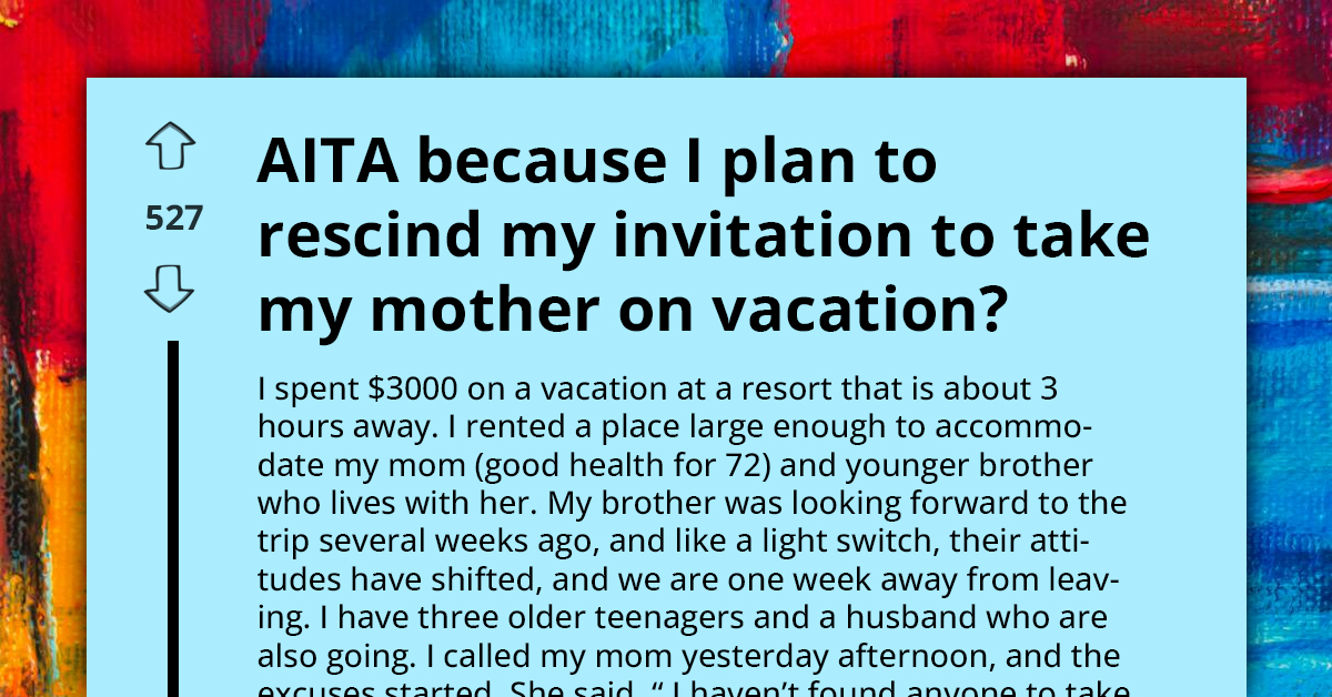 Daughter Craving Recognition Plans Costly Vacation For Mom, She Treats It Like a Burden