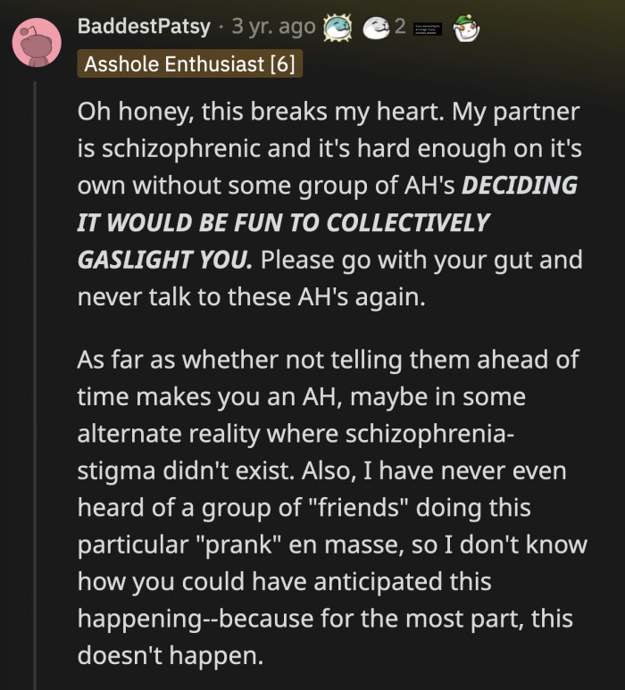 What Prompted Them to Play This Sick Joke on One of Their Friends as a Group? Not One of Them Voiced an Objection to This Even When OP Was Obviously Freaked Out by It? Or Are They Just That Dense?