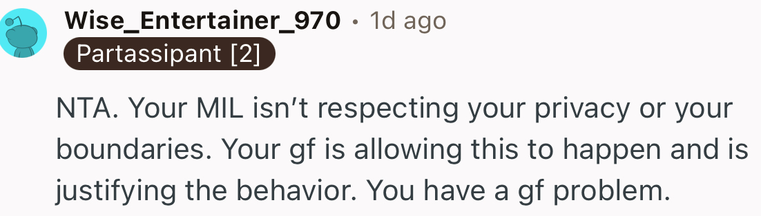 “NTA. Your MIL isn’t respecting your privacy or your boundaries.”