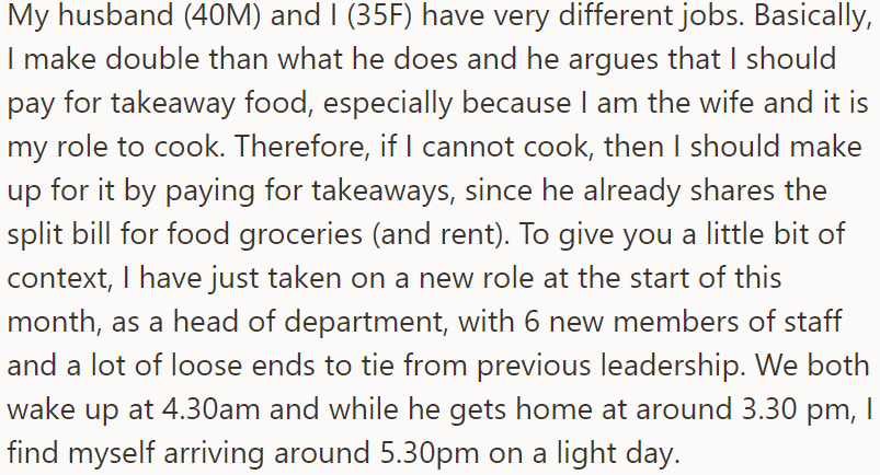 The OP explained she earns twice as much as her husband but also has a more demanding job: