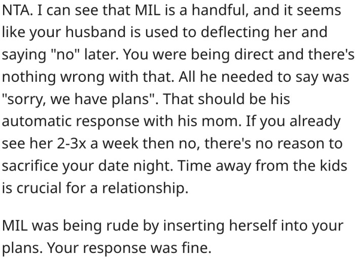 12. It was rude of her mother-in-law to try to disrupt their alone time.