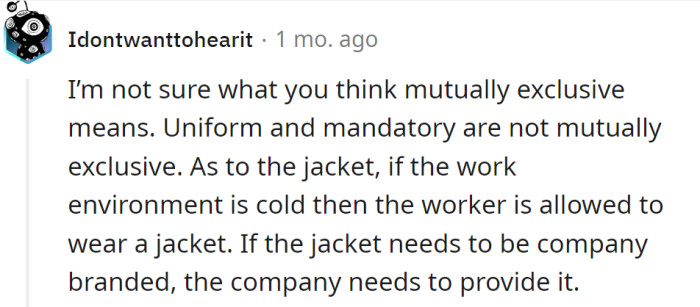 But another one said that if the jacket needs to be company-branded, the company needs to provide it