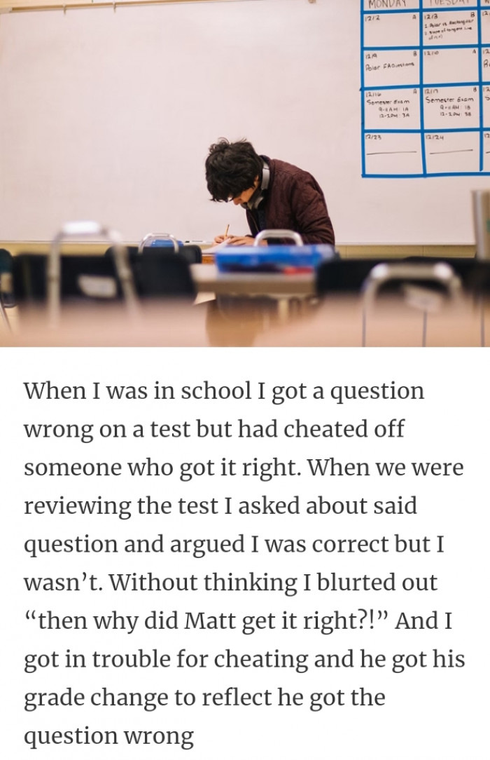 22. I got in trouble for cheating