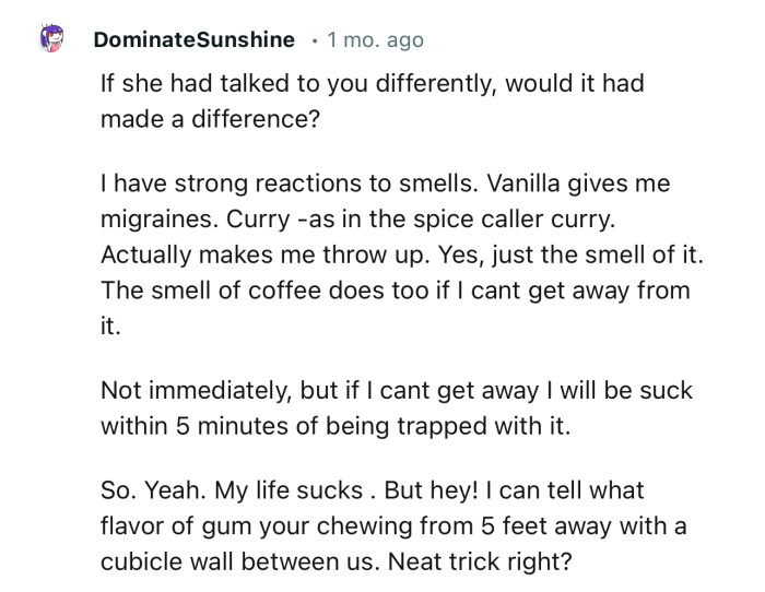 “If she had talked to you differently, would it have made a difference?”