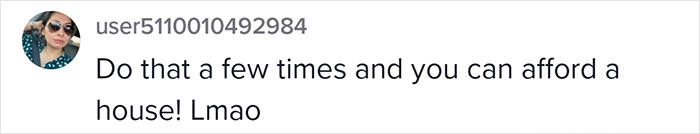 Do it for a year, and you can easily afford a small private island.
