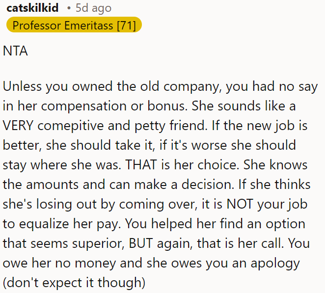 It's her choice to take the new job if it's better or stay if it's worse, and OP is not responsible for equalizing her pay.