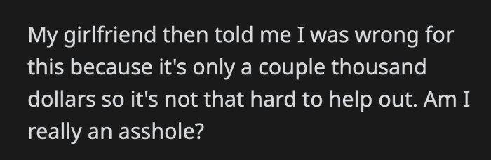 She said it won't hurt him if he gave them the cash, but OP is still not convinced that he did anything wrong