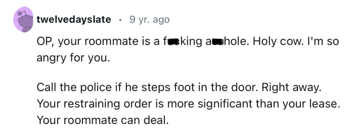 “Your Restraining Order Is More Significant Than Your Lease.”
