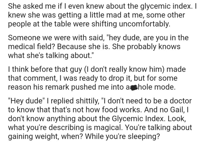 Someone within the friend group made a comment that pushed OP into a**hole mode