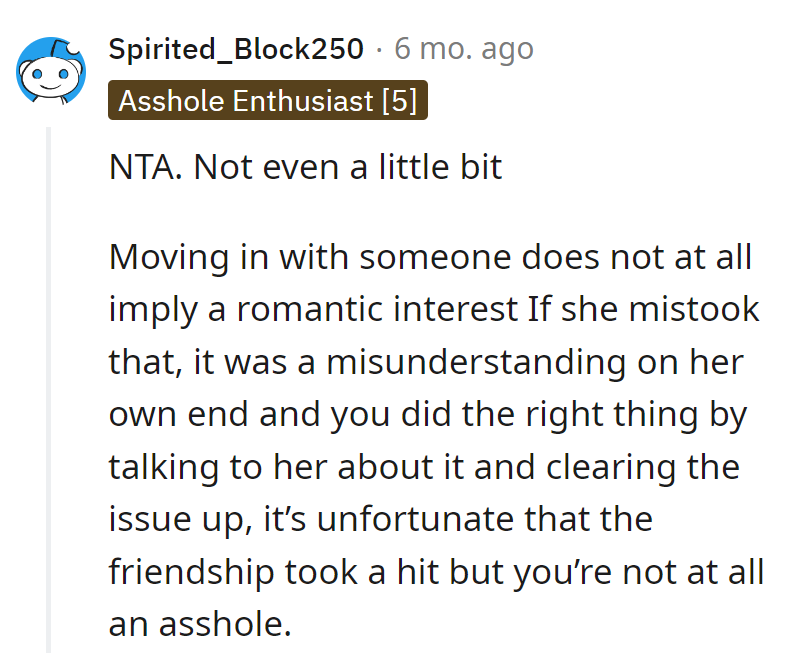 Living together isn't a rom-com audition. Her mix-up, their clarification—a friendship plot twist, not an a**hole move.