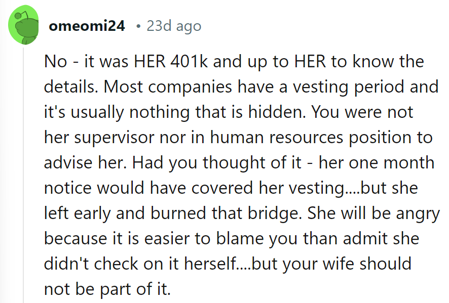 Her 401(k), her mistake. Burning bridges? She lit it.