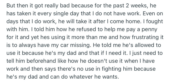 OP has confronted their dad several times, but their car keeps going missing
