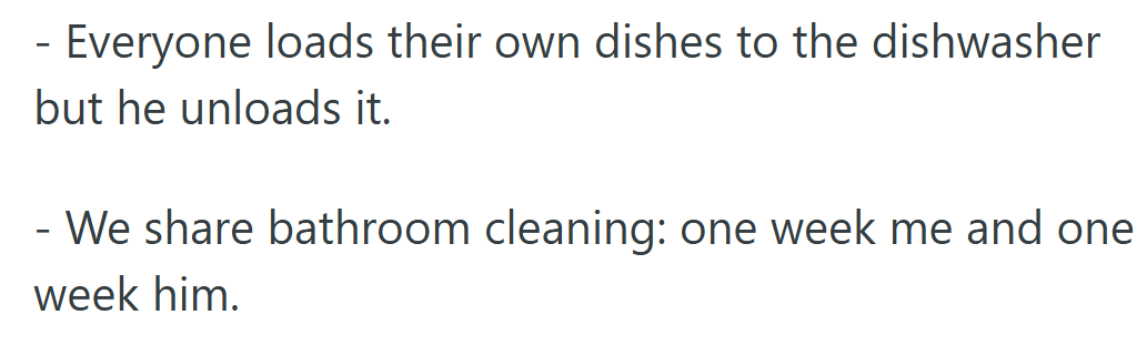 Dishwasher diplomacy and alternating bathroom weeks — the truce that keeps the peace, for now.