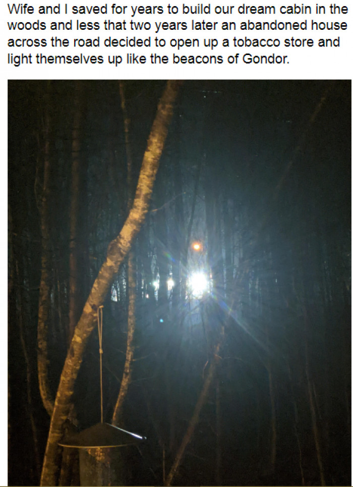 6. Just when you decided to chill in your dream cabin